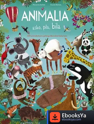 Descargar Animalia Asko, Pila, Bila de Patxi Zubizarreta