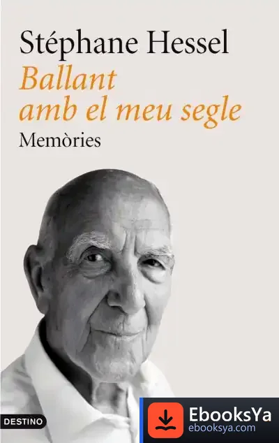Descargar Ballant Amb El Meu Segle de Pau Joan Hernàndez