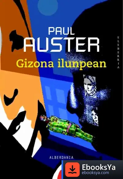 Descargar Gizona Ilunpean de Paul Auster