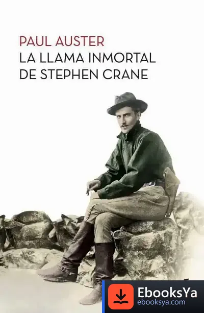 Descargar La Llama Inmortal De Stephen Crane de Paul Auster