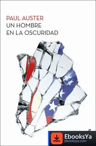 Descargar Un Hombre En La Oscuridad de Paul Auster