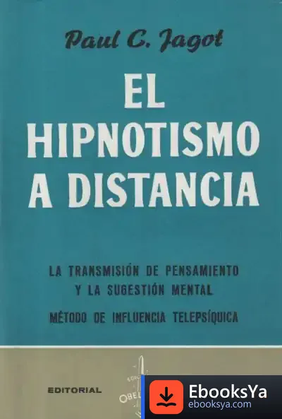 Descargar 424. El Hipnotismo A Distancia. Tela