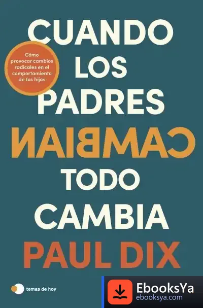Descargar Cuando Los Padres Cambian, Todo Cambia