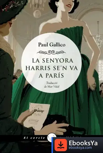 Descargar La Senyora Harris Se'N Va A París de Paul Gallico