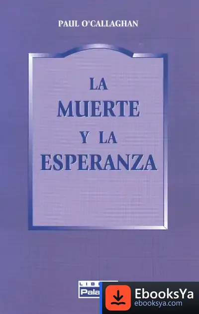 Descargar La Muerte Y La Esperanza de Pablo Puszczalo Grippo