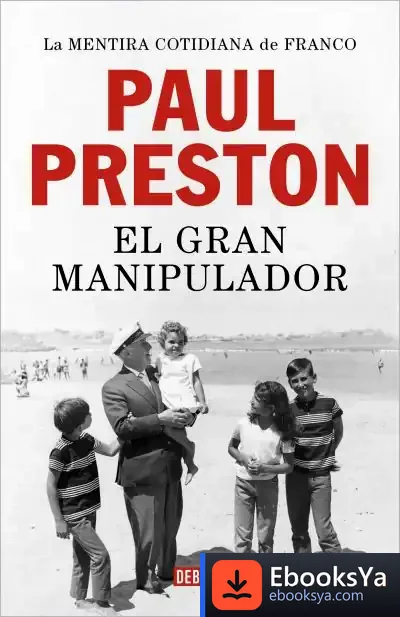 Descargar El Gran Manipulador de Paul Preston