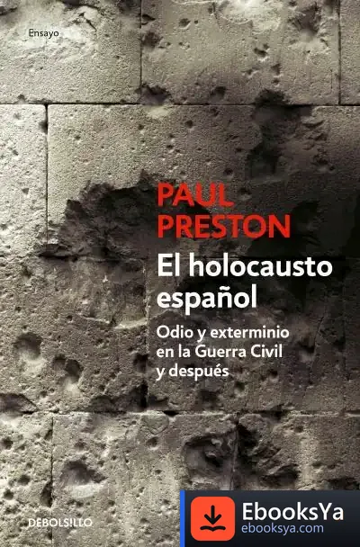 Descargar El Holocausto Español de Paul Preston