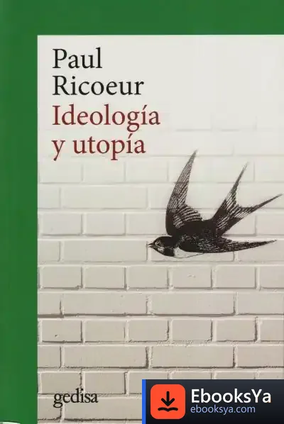 Descargar Ideología Y Utopía (Ne) de Paul Ricoeur