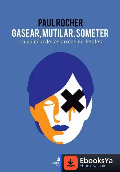 Descargar Gasear, Mutilar, Someter