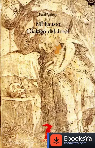 Descargar Mi Fausto/Diálogo Del Árbol de Paul Valéry