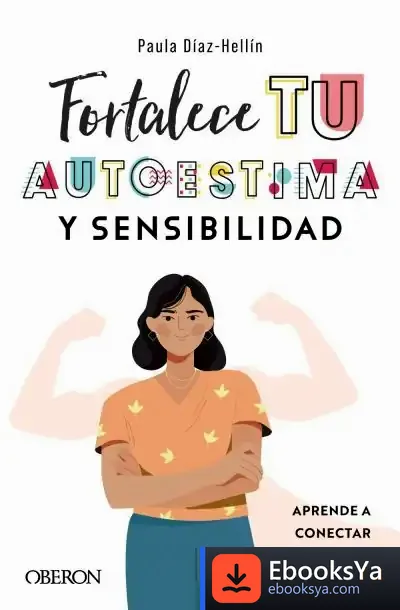 Descargar Fortalece Tu Autoestima Y Sensibilidad