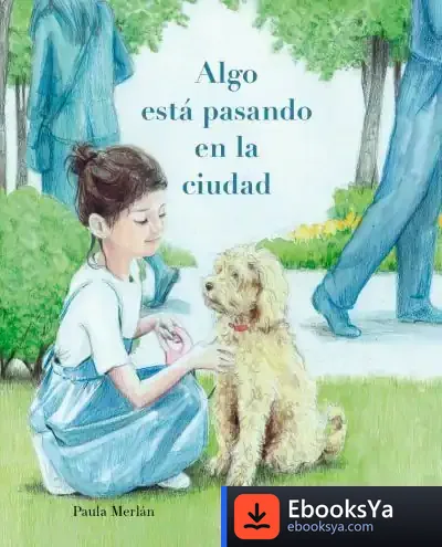 Descargar Algo Esta Pasando En La Cuidad de Paula Merlán