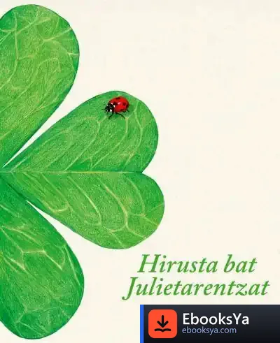 Descargar Hirusta Bat Julietarentzat de Paula Merlán