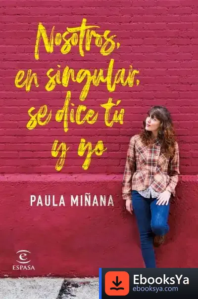Descargar Nosotros, En Singular, Se Dice Tú Y Yo