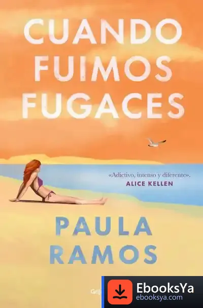Descargar Cuando Fuimos Fugaces
