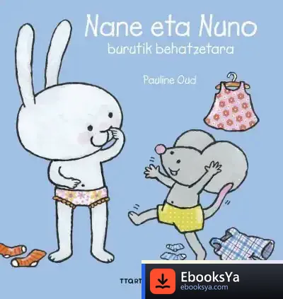 Descargar Nane Eta Nuno - Burutik Behatzetara