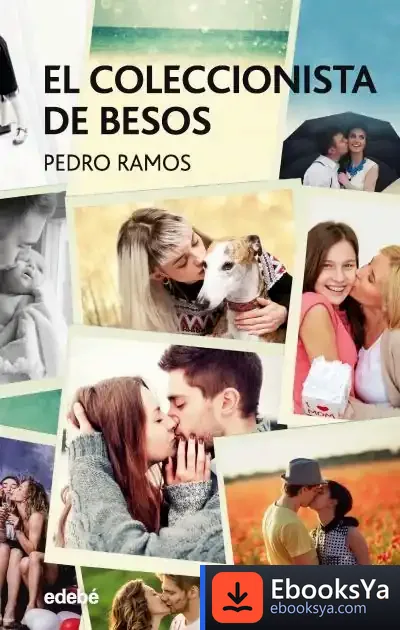 Descargar Coleccionista De Besos,El de Pedro Á. Ramos García