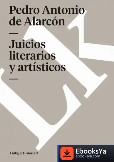 Descargar Juicios Literarios Y Artísticos de Pedro Antonio de Alarcón