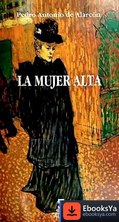 Descargar La Mujer Alta de Pedro Antonio de Alarcón