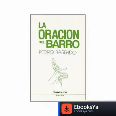 Descargar La Oración Del Barro de Pierre Paris