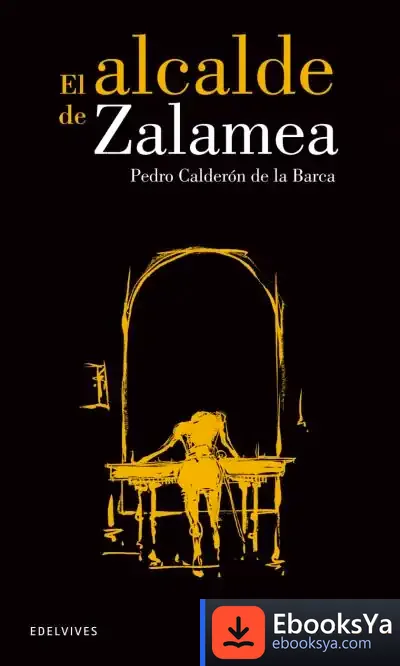 Descargar El Alcaldede Zalamea de Pedro Calderón de la Barca