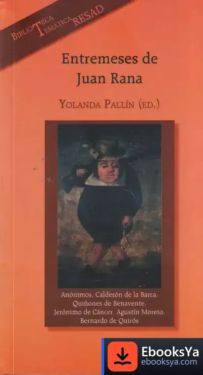 Descargar Entremeses De Juan Rana de Pedro Calderón de la Barca