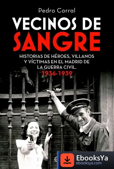 Descargar Vecinos De Sangre de Pedro Corral