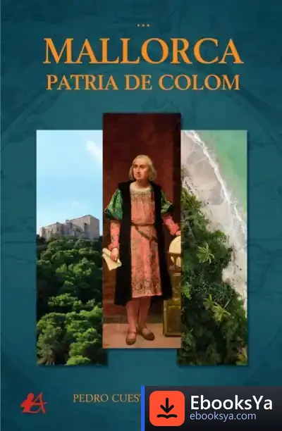 Descargar Mallorca, Patria De Colom de Pedro Cuesta Escudero