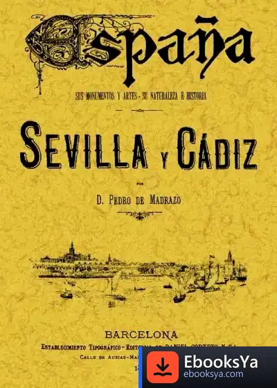 Descargar Sevilla Y Cádiz de Salvador López Becerra