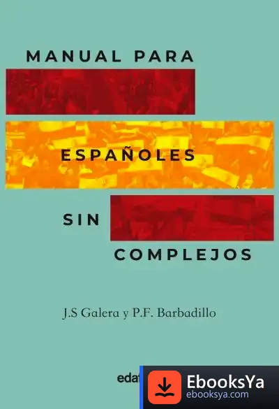 Descargar Manual Para Españoles Sin Complejos de Pedro Fernández Barbadillo