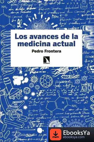 Descargar Los Avances De La Medicina Actual de Pedro Frontera