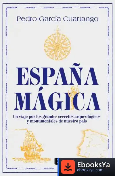 Descargar España Mágica de Pedro G. Cuartango