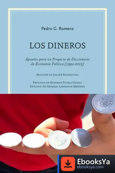 Descargar Los Dineros de Pedro G. Romero