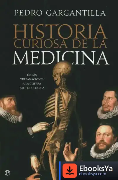 Descargar Historia Curiosa De La Medicina de Pedro Gargantilla Madera