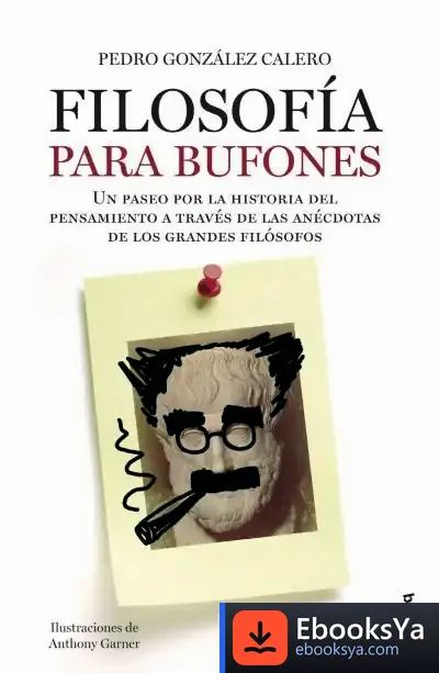 Descargar Filosofía Para Bufones de Pedro González Calero