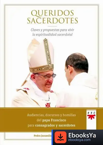 Descargar Queridos Sacerdotes de Pedro Jaramillo Rivas