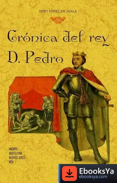 Descargar Crónica Del Rey D. Pedro (Selección) de Pedro López de Ayala