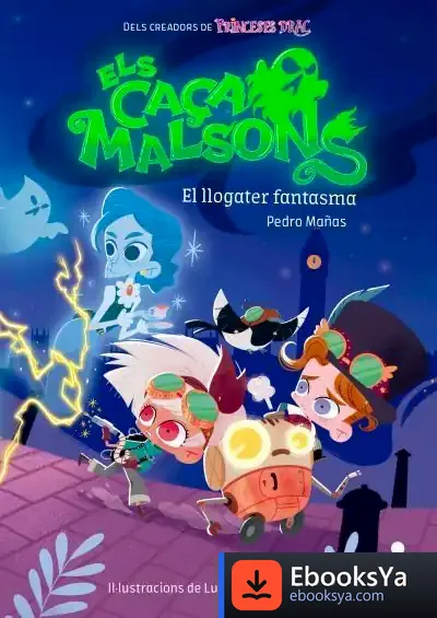 Descargar Caçamalsons 1. El Llogater Fantasma de Pedro Mañas Romero
