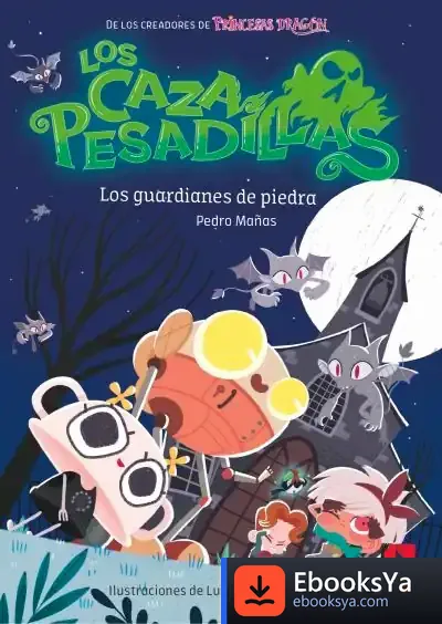 Descargar Los Guardianes De Piedra de Pedro Mañas Romero
