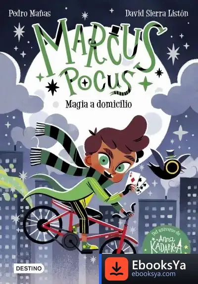 Descargar Marcus Pocus 1. Magia A Domicilio de Pedro Mañas Romero