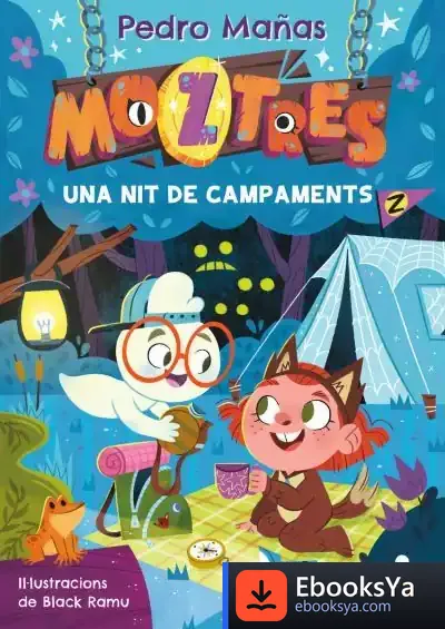 Descargar Moztres 3. Nit De Campament
