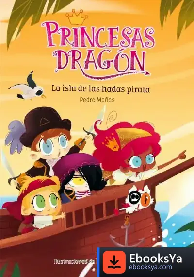 Descargar Princesas Dragón 4. La Isla De Las Hadas Pirata