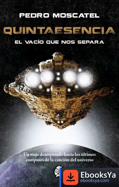 Descargar Quintaesencia El Vacio Que Nos Separa