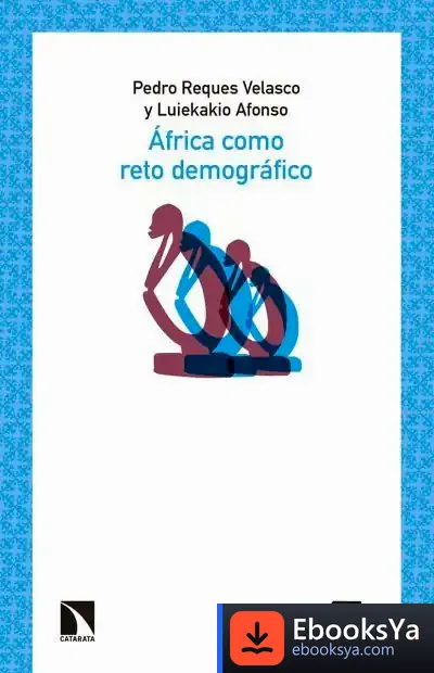 Descargar África Como Reto Demográfico: Angola Como Paradigma