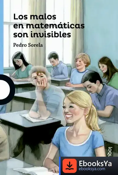 Descargar Los Malos En Matemáticas Son Invisbles de Pedro Sorela