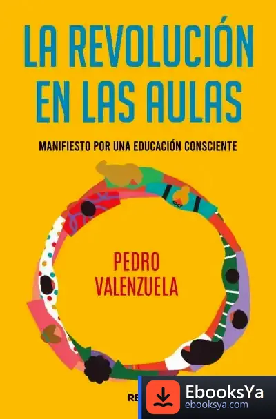 Descargar La Revolución En Las Aulas de Pedro Valenzuela Martínez