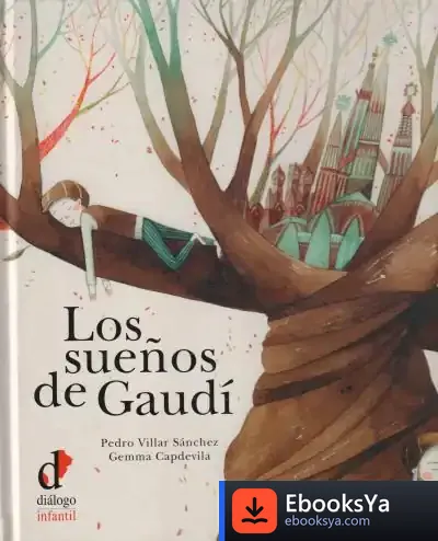 Descargar Los Sueños De Gaudí