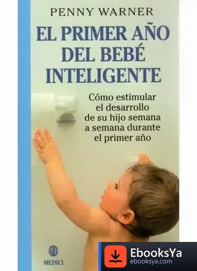 Descargar El Primer Año Del Bebe Inteligente
