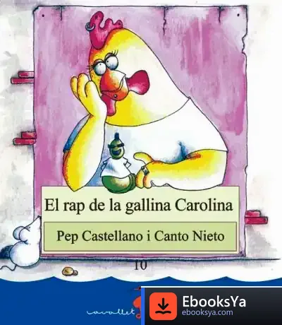 Descargar El Rap De La Gallina Carolina