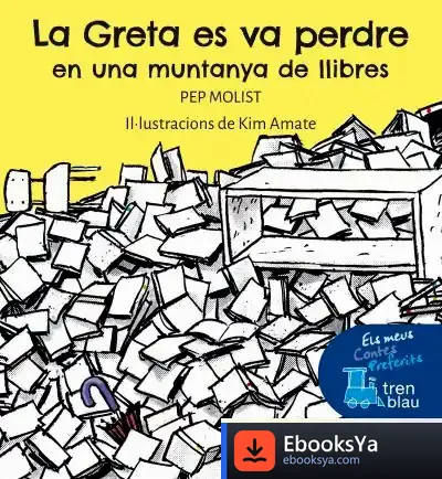 Descargar La Greta Es Va Perdre En Una Muntanya De Llibres
